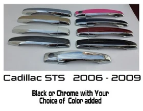 Custom Black OR Chrome Door Handle Covers 2006-2009 Cadillac STS YOU PICK CLR
